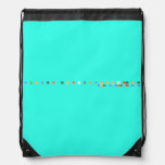 A b c d e f  g h I j k l m n o p q are s t
 you v with x y z  Drawstring Backpack