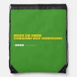 Love my kids, 
 Boipelo and Boikanyo 
   Drawstring Backpack