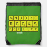 Anuore
 Rocks
 For Life  Drawstring Backpack