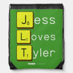 Jess
 Loves
 Tyler  Drawstring Backpack