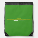 dekhye ji.
 ap log apna dmag mat chalaiye jaiye ji apna kam kejye  Drawstring Backpack