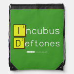 Incubus
 Deftones  Drawstring Backpack
