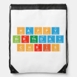 Happy
 Birthday 
 Chris  Drawstring Backpack