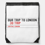 our trip to London    Drawstring Backpack