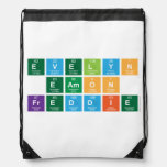 Evelyn
 Eamon
 Freddie  Drawstring Backpack