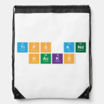 Tips and 
 Hacks  Drawstring Backpack