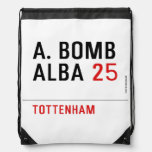 A. BOMB ALBA  Drawstring Backpack