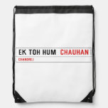 ek toh hum   Drawstring Backpack