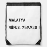 MALATYA  NÜFUS: 759.930  Drawstring Backpack