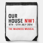 OUR HOUSE  Drawstring Backpack
