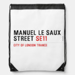 Manuel le Saux Street  Drawstring Backpack