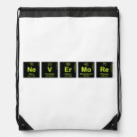 NeVErMoRe  Drawstring Backpack