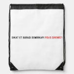 Dikat Et BurasI DemİrkapI  Drawstring Backpack