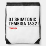 DJ SHIMTONIC TEMBISA 1632  Drawstring Backpack