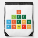 At 
 Lee
 Science
 Matters  Drawstring Backpack