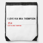 I LOVE KIA MIA THOMPSON    Drawstring Backpack