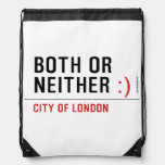 BOTH or NEITHER  Drawstring Backpack
