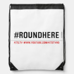 #roundhere  Drawstring Backpack