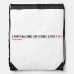 Carpetbagging Shithouse street  Drawstring Backpack