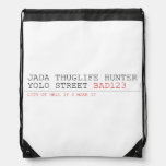 Jada thuglife Hunter yolo street  Drawstring Backpack
