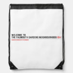 Welcome to  the Falmouth Gardens NEighbourhood  Drawstring Backpack