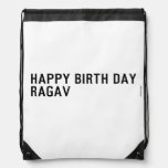 Happy birth day  Ragav  Drawstring Backpack