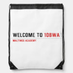 Welcome To  Drawstring Backpack