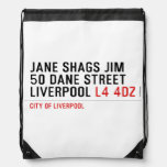 JANE SHAGS JIM 50 DANE STREET LIVERPOOL  Drawstring Backpack