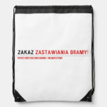 ZAKAZ  Drawstring Backpack