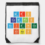 Mrs 
 Campos
 Science
 Class  Drawstring Backpack