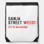 Ganja Street  Drawstring Backpack