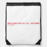 Rosh Is Peng Street  Drawstring Backpack