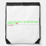 I am the master of my own universe! Street 34  Drawstring Backpack
