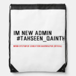 Im new Admin   #Tahseen_Qainth   Drawstring Backpack