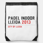 PADEL INDOOR LLEIDA  Drawstring Backpack