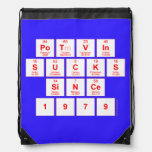 Potvin
 SUCKS
 Since
 1979  Drawstring Backpack