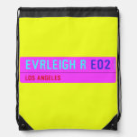 evrleigh r  Drawstring Backpack