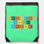 Periodic
 Table
 Writer  Drawstring Backpack