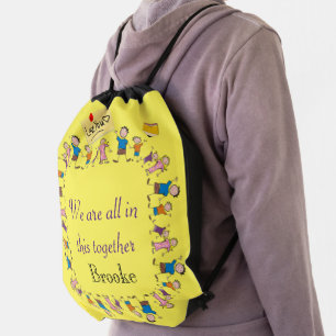 Drawstring Backpack We are all in this together