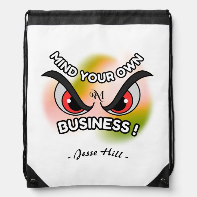 Drawstring Bag : Mind Your Own (Front)