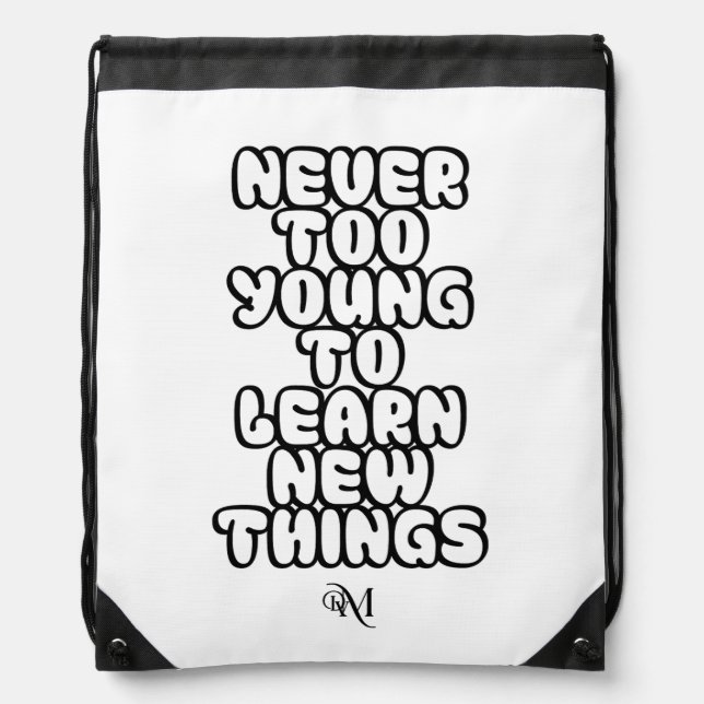 Drawstring Bag : Never Too Young (white) (Front)