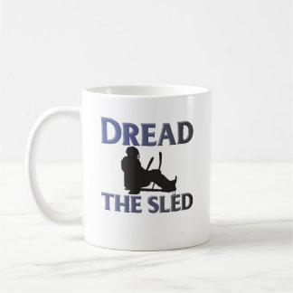 Dread the Sled Hockey Coffee Mug