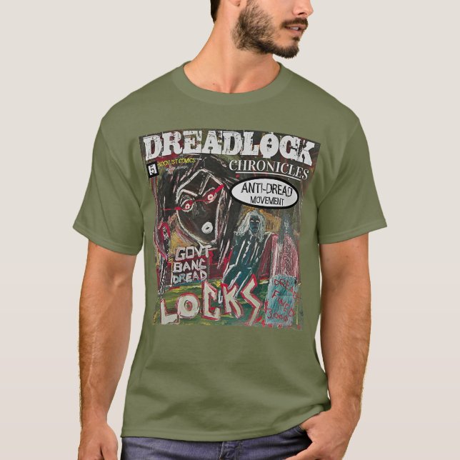 DREADLOCK CHRONICLES ANTI-DREAD MOVEMENT T-Shirt (Front)