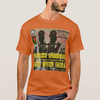 DREADLOCK CHRONICLES RASTA WITCH TRIALS T-Shirt