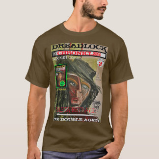 DREADLOCK CHRONICLES THE DOUBLE AGENT T-Shirt