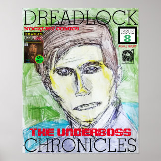 DREADLOCK CHRONICLES - THE UNDERBOSS POSTER