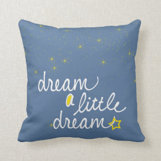 Dream a Little Dream Pillow