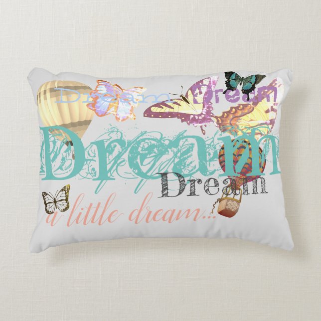 Dream a Little Dream Pillow (Front)