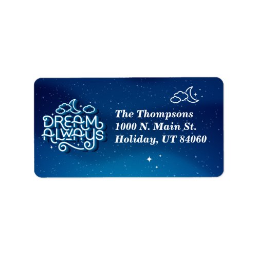 Dream Always  Return Address Labels