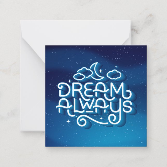 Dream Always / Stationery Note Card (Front)